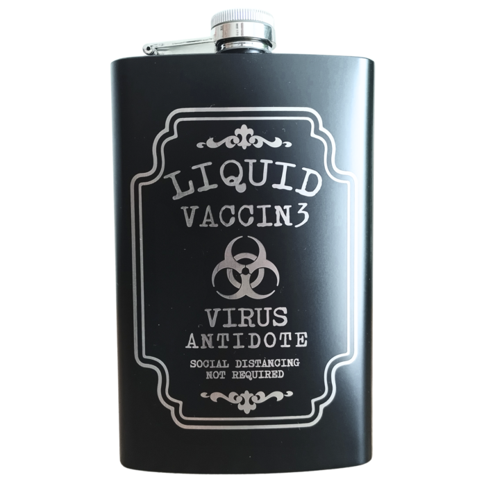 Black personalised hip flask with "Liquid Vaccine Virus Antidote" engraving on the front.